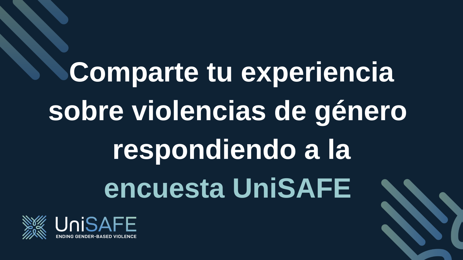 Comparte tu experiencia sobre violencias de género. Encuesta UniSAFE